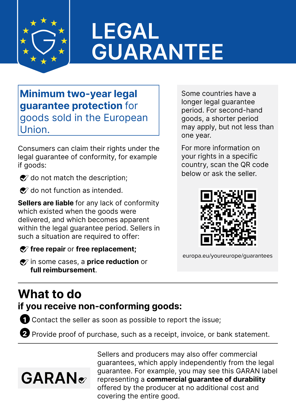 Legal guarantee: at least two years of legal guarantee of conformity for goods sold in the European Union. Harmonised notice under Implementing Regulation (EU) 2025/1960.